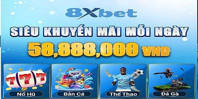 Các loại khuyến mãi tại 8xbet