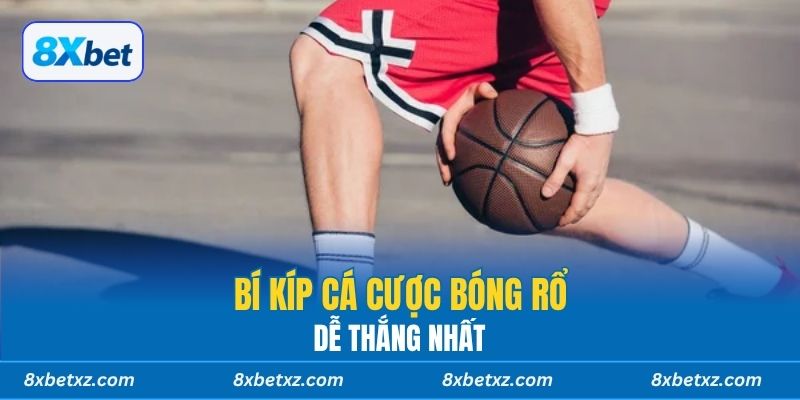 Bí kíp cá cược bóng rổ dễ thắng nhất