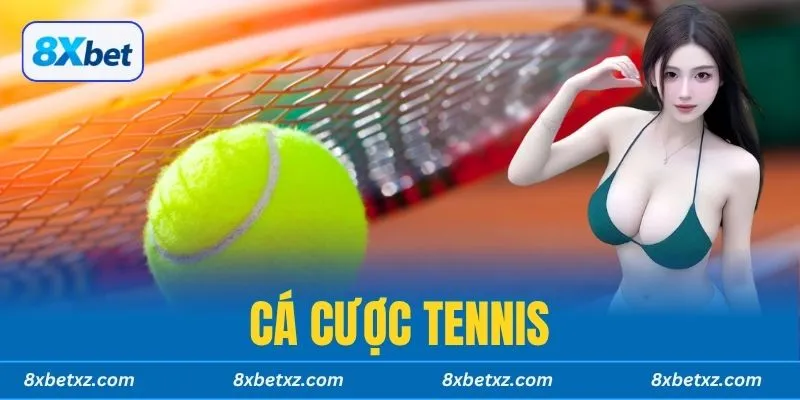 8xbet Cá Cược Tennis