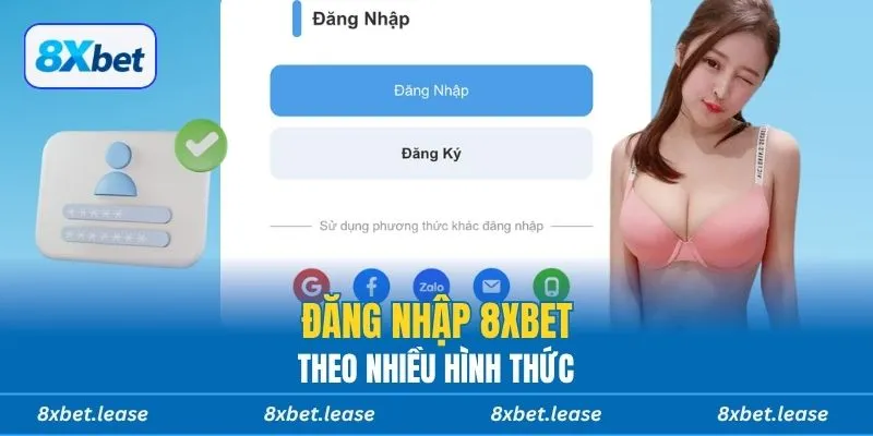 Đăng nhập 8xbet theo nhiều hình thức